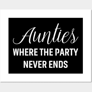 Aunties Where the party never ends Posters and Art